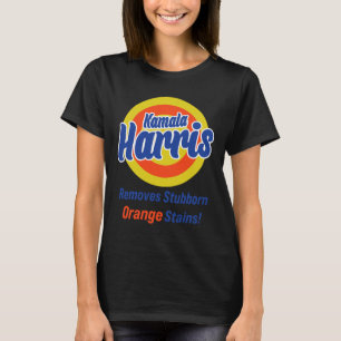 Harris 2024 Removes Stubborn Orange Stains 1  T-Shirt