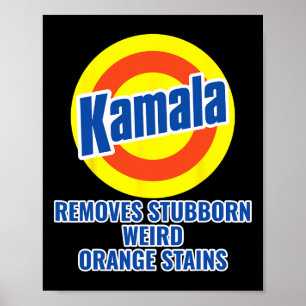 Harris 2024 Removes Stubborn Weird Orange Stains 1 Poster