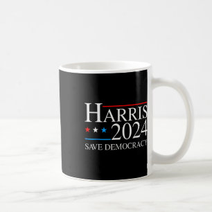 Harris 2024 Save Democratic Election Campaign Us F Coffee Mug