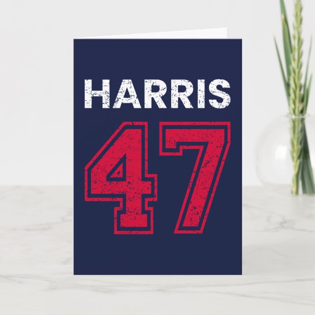 Harris 47 I - Kamala Harris For President Card (Front)