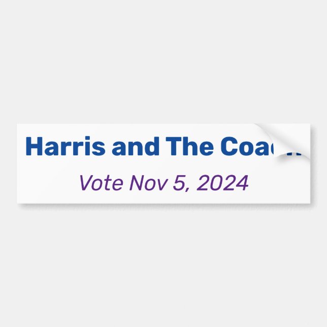 Harris and The Coach, Vote Nov 5, 2024 Election Bumper Sticker (Front)