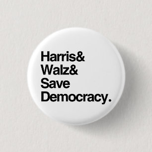 Harris and Walz and Save Democracy 3 Cm Round Badge