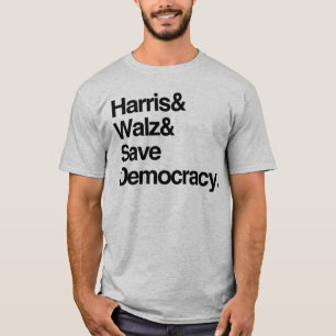 Harris and Walz and Save Democracy T-Shirt