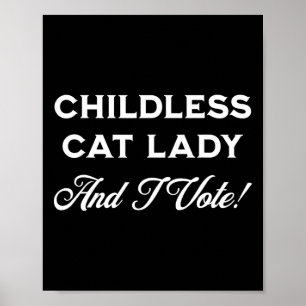 Harris Childless Cat Lady And I Vote! Crazy Cat La Poster