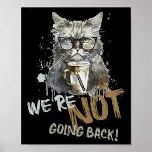 Harris Childless Cat Lady We're Not Going Back Poster