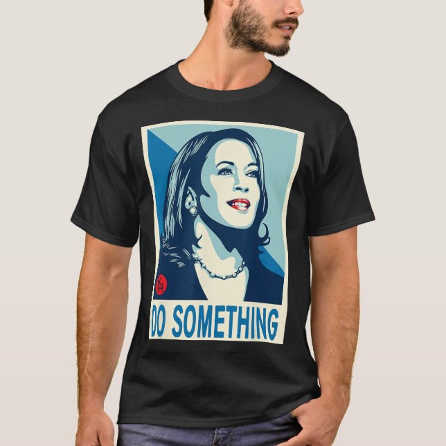 Harris Do Something  T-Shirt (Front)