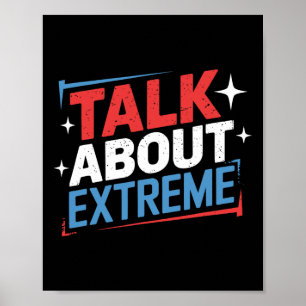 Harris Election Campaign Talk About Extreme  Poster