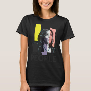Harris For People 2024 Election President T-Shirt