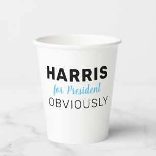 Harris For President Obviously 2024 Paper Cups