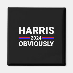Harris For President Obviously 2  Magnet