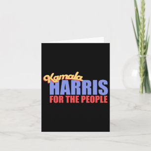 Harris For The People 2020 Vice President Election Card