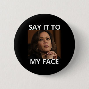 Harris Got Something To Say 6 Cm Round Badge