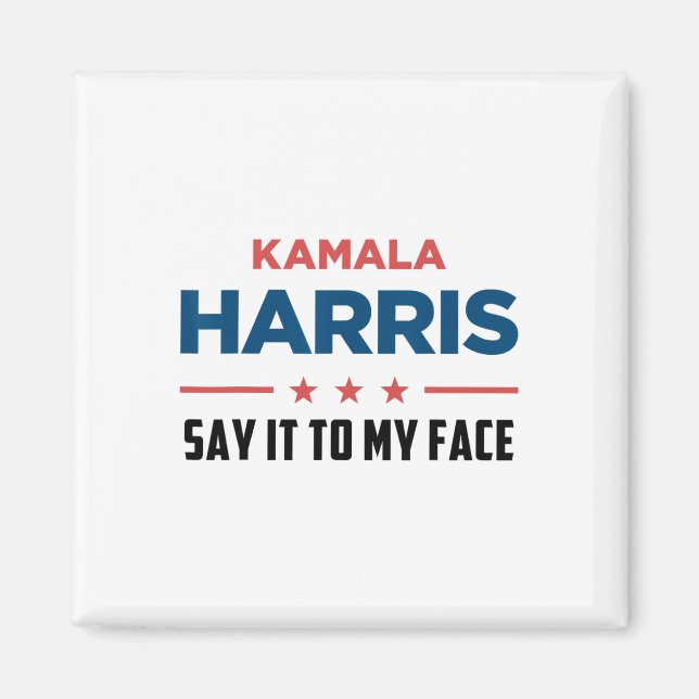 Harris If You Got Something To Say  Magnet (Front)