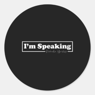 Harris I'm Speaking For Her Classic Round Sticker