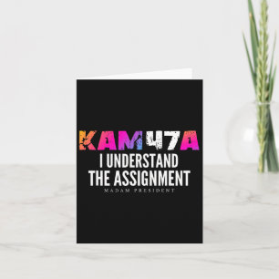 Harris Kam47a I Understand The Ignment Meme Card