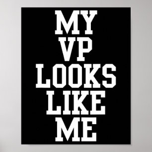 Harris My Vp Looks Like Me Black Women&#';s Gift  Poster