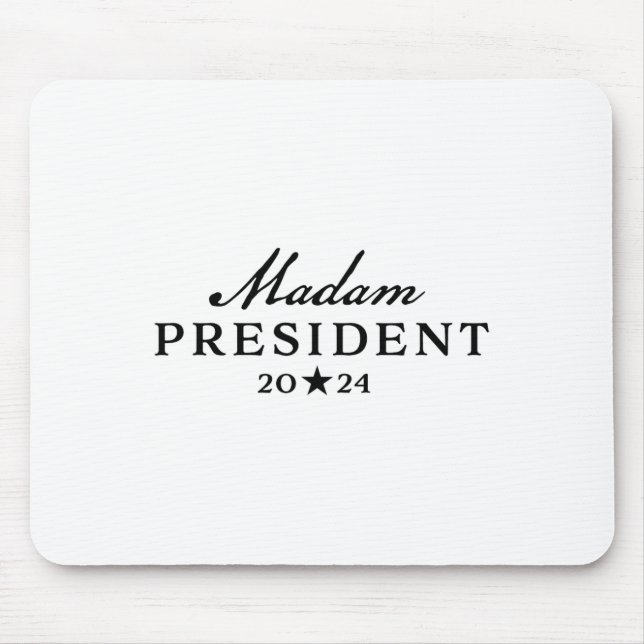 Harris Simple Script Feminine Madam President 2024 Mouse Pad (Front)