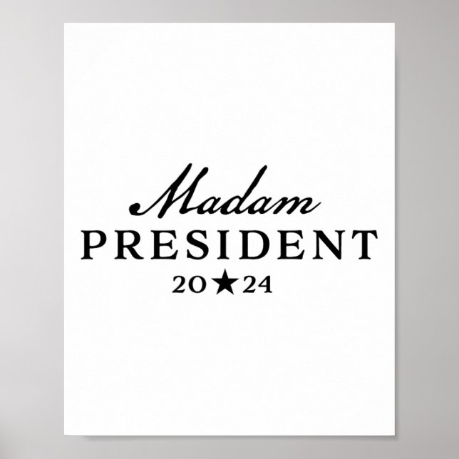 Harris Simple Script Feminine Madam President 2024 Poster (Front)