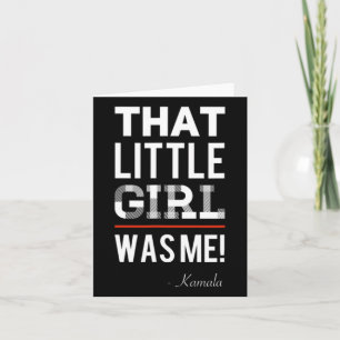 Harris That Little Girl Was Me  Card