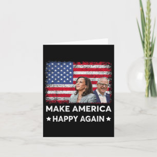 Harris Tim Waltz WAlzheimer 2024 Make America Happ Card