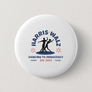 Harris Tim Walz Waltz 2024 Dancing To Democracy 6 Cm Round Badge