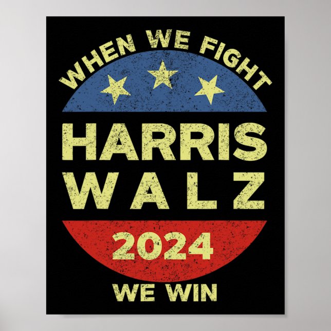 Harris Tim WAlzheimer 2024 When We Fight We Win  Poster (Front)