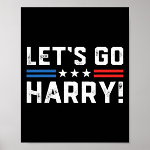 Harris W 2024 Let's Go Harry Funny Harry B Politic Poster