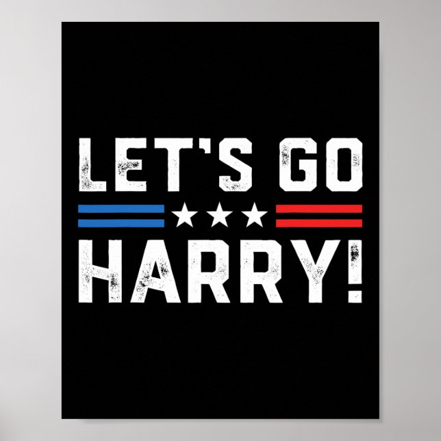 Harris W 2024 Let's Go Harry Funny Harry B Politic Poster (Front)
