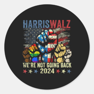 Harris W For President 2024 We're Not Going Back Classic Round Sticker
