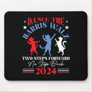 Harris Waltz 2024 Cat Lady Dance 2 Steps Forward N Mouse Pad