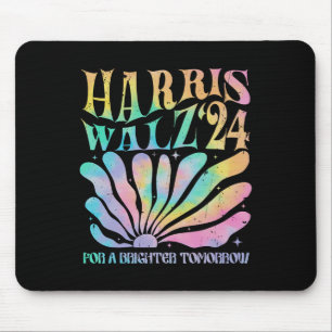 Harris Waltz 2024 For A Brighter Tomorrow Tie Dye Mouse Pad