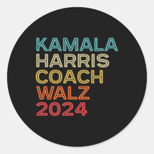 Harris Waltz 2024 Kamala Harris Coach W 2024 Retro Classic Round Sticker