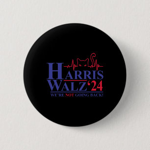 Harris Waltz 2024 We're Not Going Back Funny Cat L 6 Cm Round Badge