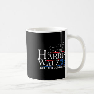 Harris Waltz 2024 We're Not Going Back Funny Cat L Coffee Mug