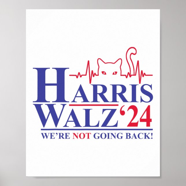 Harris Waltz 2024 We're Not Going Back Funny Cat L Poster (Front)