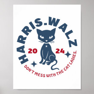 Harris Waltz Don't Mess With The Cat Ladies Kamala Poster