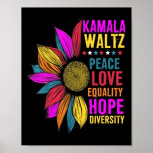 Harris Waltz Peace Love Equality Hope Diversity  Poster