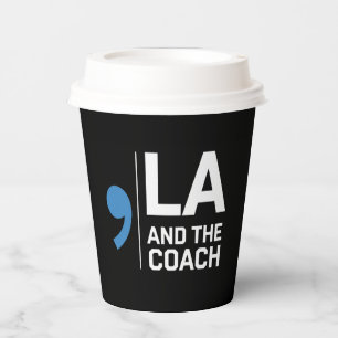 Harris Walz 2024 Comma La and The Coach 2024  Paper Cups