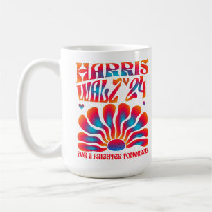 Harris Walz 2024, for a brighter tomorrow  Coffee Mug