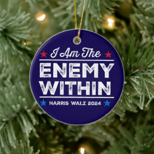 Harris Walz 2024 I Am The Enemy Within Blue Ceramic Ornament