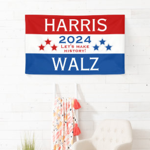 Harris Walz 2024 Let's Make History Banner