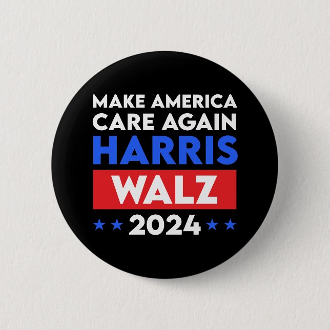 Harris Walz 2024 Make America Care Again 6 Cm Round Badge (Front)