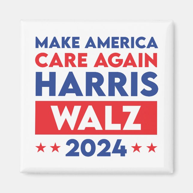 Harris Walz 2024 Make America Care Again Magnet (Front)