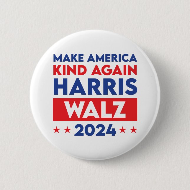Harris Walz 2024 Make America Kind Again 6 Cm Round Badge (Front)