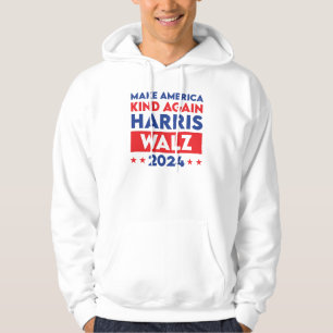 Harris Walz 2024 Make America Kind Again Hoodie