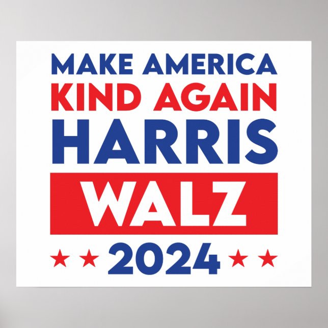 Harris Walz 2024 Make America Kind Again Poster (Front)