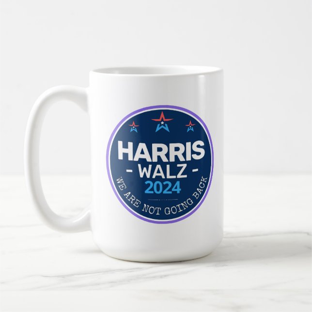 Harris Walz 2024 We are not going back Coffee Mug (Left)