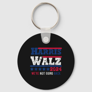 Harris Walz 2024 We Are Not Going Back Harris Tim Key Ring