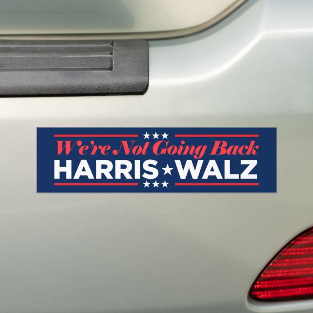 Harris Walz 2024 We're Not Going Back Bumper Sticker (On Car)