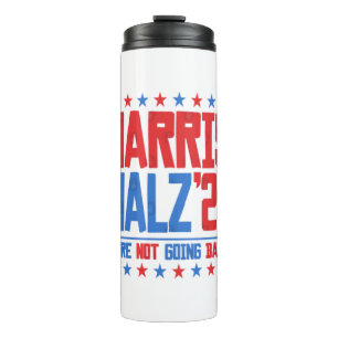 HARRIS WALZ 2024 - We're Not Going Back Thermal Tumbler